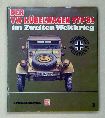 Der VW Kübelwagen Typ 82 im Zweiten Weltkrieg
