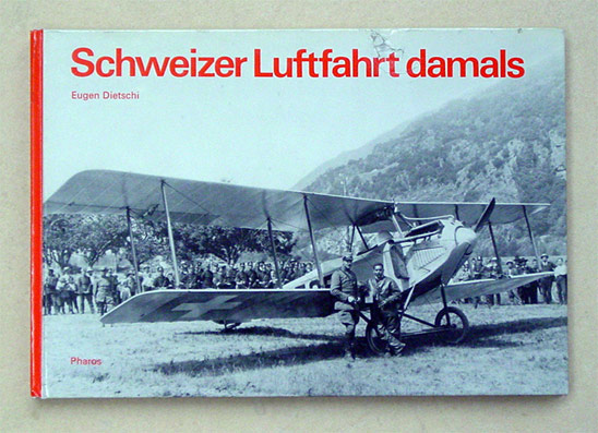 Schweizer Luftfahrt damals
