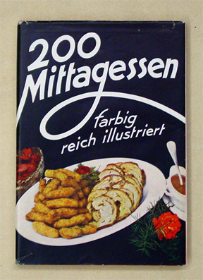 200 Mittagessen mit farbigen Abbildungen von 66 Essen, 12 Vorspeisen und 12 Dessertplatten