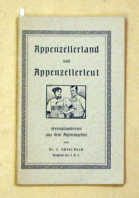 Appenzellerland und Appenzellerleut