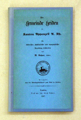 Die Gemeinde Heiden im Kanton Appenzell a. Rh