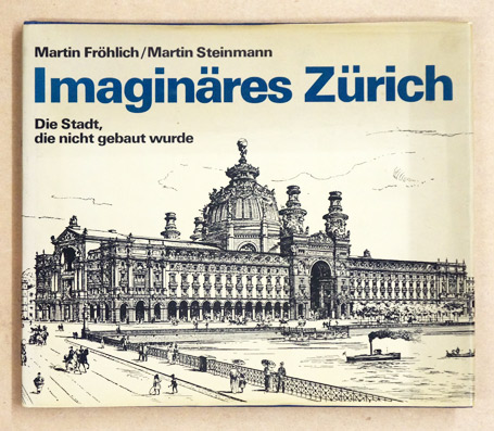 Imaginäres Zürich