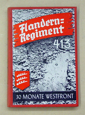 Das Württembergische Infanterie-Regiment Nr. 413 im Weltkrieg 1916 - 1918. Bearbeitet von Carl Scheer, Leutnant d. R. a. D. und ehem. Regimentsadjudant. [Umschlagtitel: Flandern-Regiment 413. 30 Monate Westfront]
