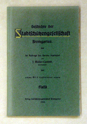 Geschichte der Stadtschützengesellschaft Bremgarten