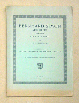Bernhard Simon, Architekt, 1816 - 1900
