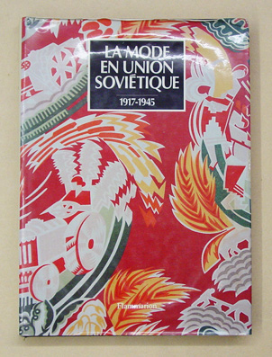 La mode en Union Soviétique 1917 - 1945