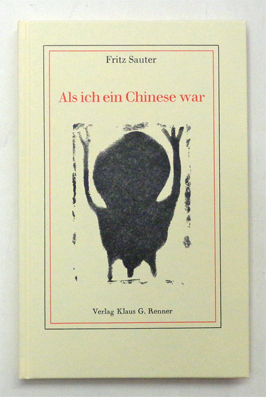 Als ich ein Chinese war