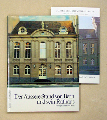 Der Äussere Stand von Bern und sein Rathaus