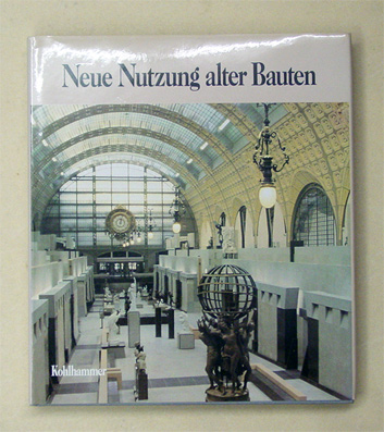 Neue Nutzung alter Bauten