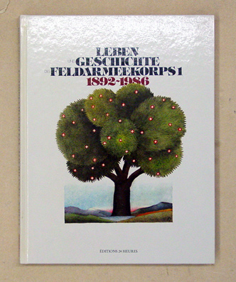 Leben und Geschichte des Feldarmeekorps 1, 1892 - 1986