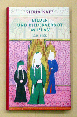 Bilder und Bilderverbot im Islam