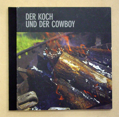 Der Koch und der Cowboy