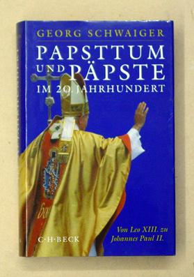 Papsttum und Päpste im 20. Jahrhundert