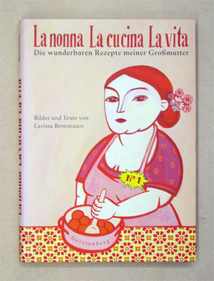 La nonna. La cucina. La vita