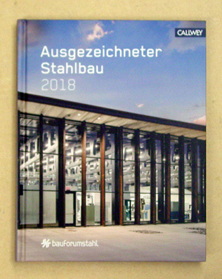 Ausgezeichneter Stahlbau 2018