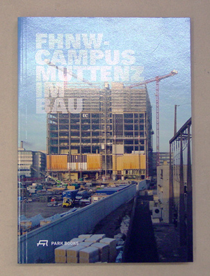 FHNW-Campus Muttenz im Bau