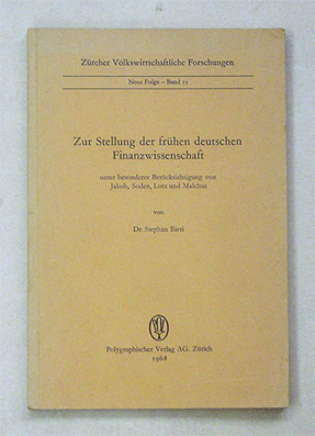 Zur Stellung der frühen deutschen Finanzwirtschaft unter besonderer Berücksichtigung von Jkob, Soden, Lotz und Malchus
