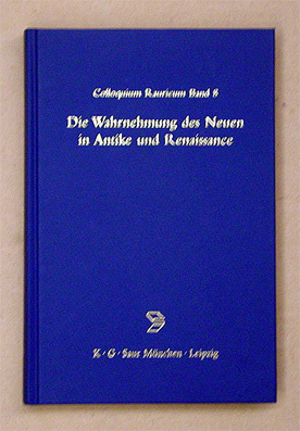 Die Wahrnehmung des Neuen in Antike und Renaissance