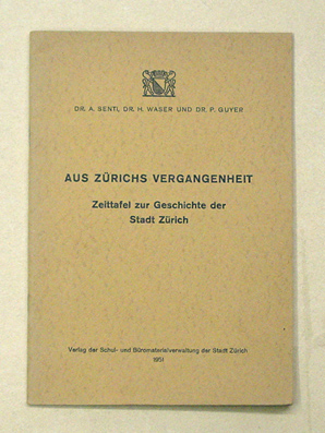 Aus Zürichs Vergangenheit