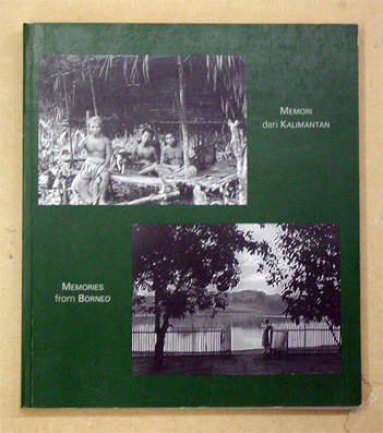 Memori dari Kalimantan – Memories from Borneo 1921 – 1927