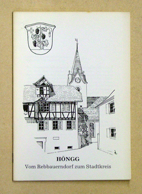 Höngg. Vom Rebbauerndorf zum Stadtkreis