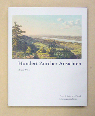 Hundert Zürcher Ansichten