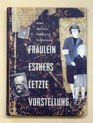 Fräulein Esthers letzte Vorstellung