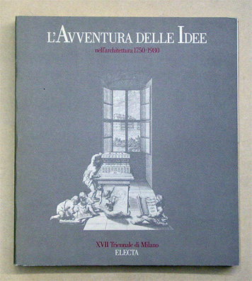 L’avventura delle idee nell’architettura 1750 - 1980