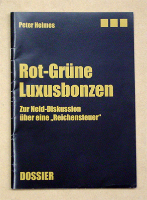 Rot-Grüne Luxusbonzen