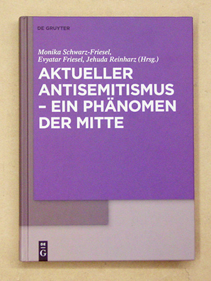 Aktueller Antisemitismus - ein Phänomen der Mitte