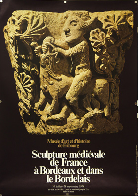 Plakat - Sculpture Médiévale de France à Bordeaux et dans le Bordelais