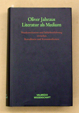 Literatur als Medium
