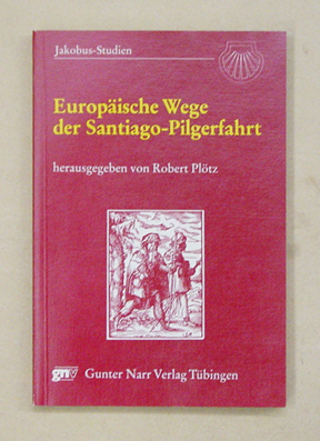Europäische Wege der Santiago-Pilgerfahrt