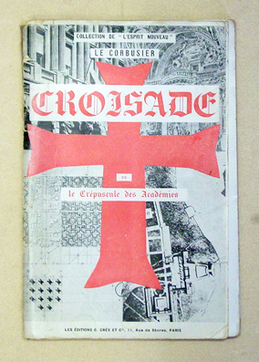Croisade ou Le Crépuscule des Académies