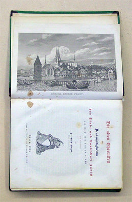 Die alten Chroniken oder Denkwürdigkeiten der Stadt und Landschaft Zürich von den ältesten Zeiten bis 1820