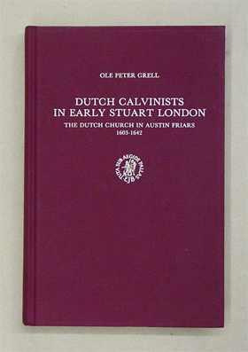 Dutch Calvinists in Early Stuart London