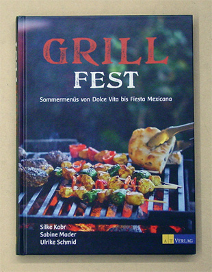 Grillfest: Sommermenüs von Dolce Vita bis Fiesta Mexicana