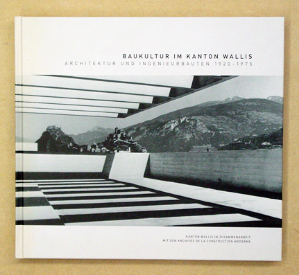 Baukultur im Kanton Wallis