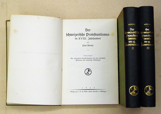 Der schweizerische Protestantismus im XVIII. [18.] Jahrhundert