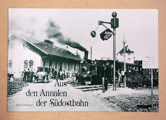 Aus den Annalen der Südostbahn