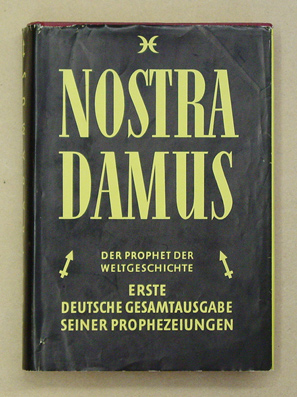 Nostradamus. Der Prophet der Weltgeschichte