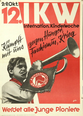 Plakat - 12. IKW Internationale Kinderwoche. Kämpft mit uns gegen Hunger, Faschismus und Krieg. Werdet alle junge Pioniere.