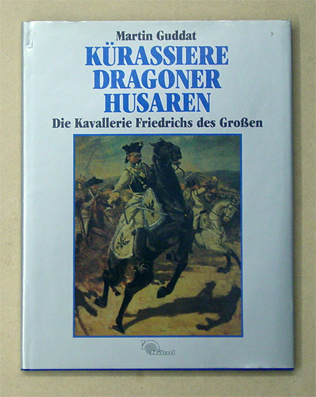 Kürassiere, Dragoner, Husaren