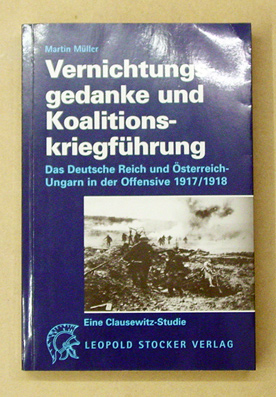 Vernichtungsgedanke und Koalitionskriegführung