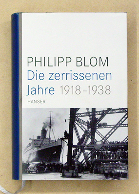 Die zerrissenen Jahre 1918 - 1938
