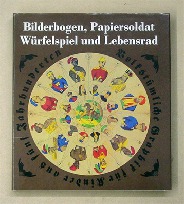 Bilderbogen, Papiersoldat, Würfelspiel und Lebensrad