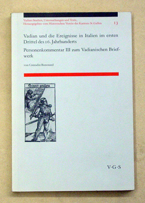 Vadian und die Ereignisse in Italien im ersten Drittel des 16. Jahrhunderts