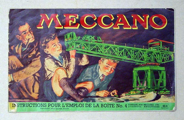 Meccano - Instructions pour l’emploi de la boîte No. 4