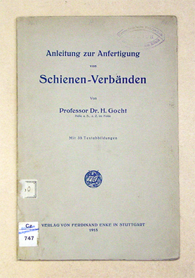 Anleitung zur Anfertigung von Schienen-Verbänden