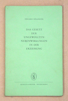Das Gesetz der ungewollten Nebenwirkungen in der Erziehung